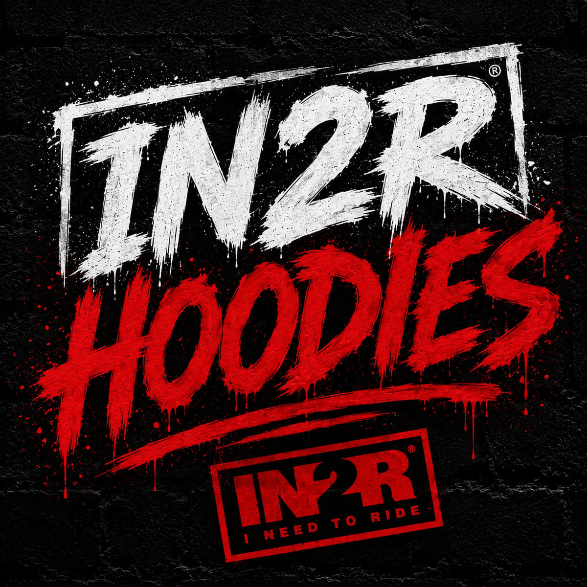 IN2R Hoodies