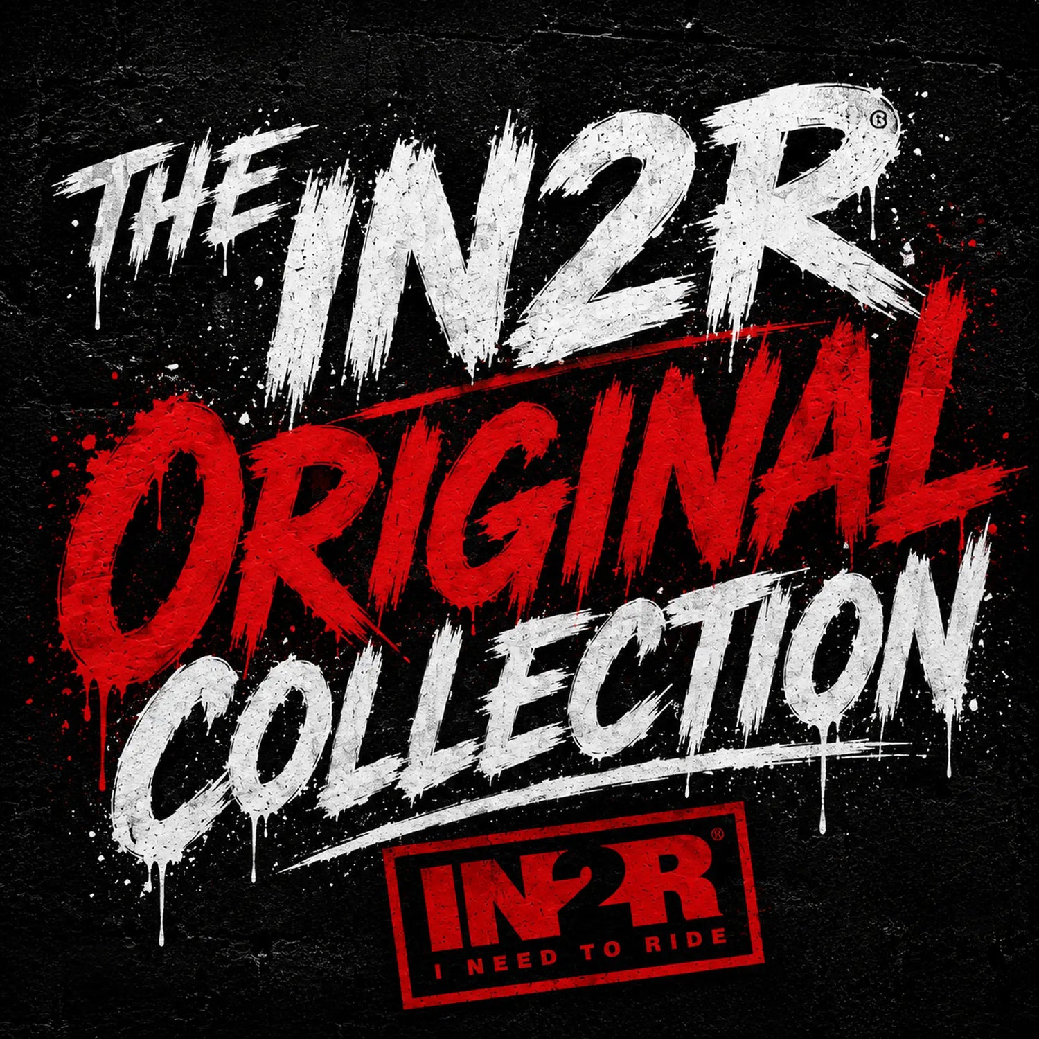 The IN2R Original Collection